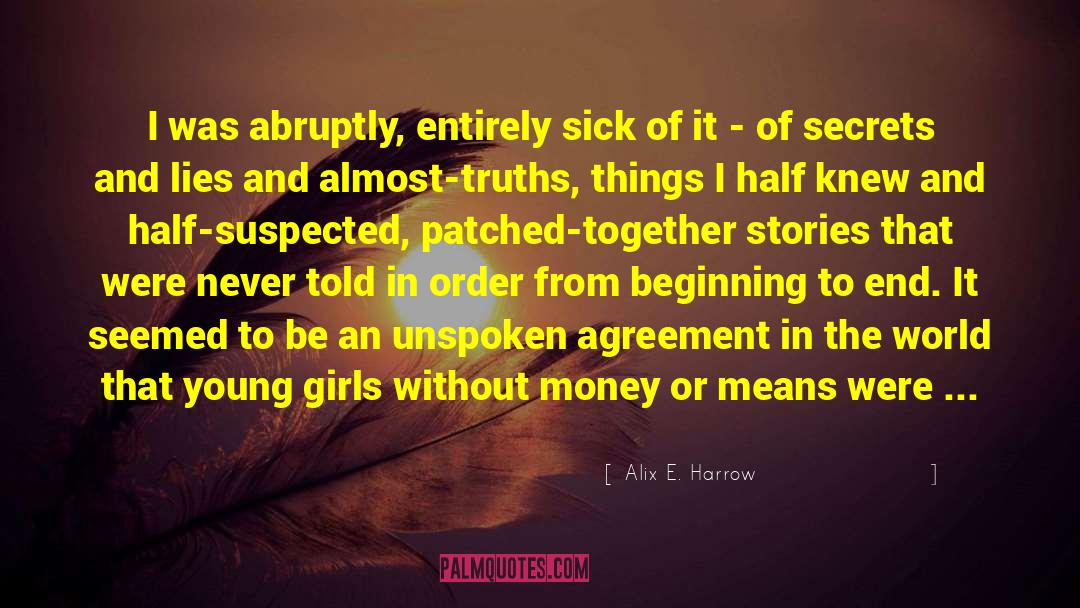 Secrets And Lies quotes by Alix E. Harrow