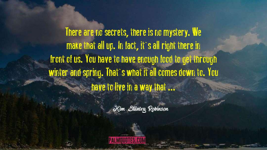 Secrets And Lies quotes by Kim Stanley Robinson