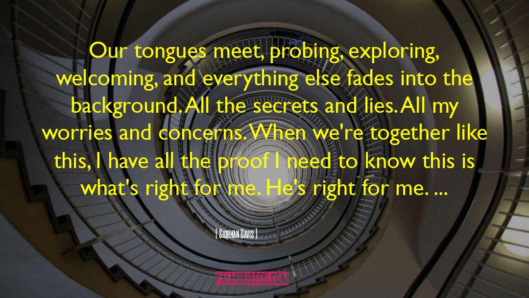 Secrets And Lies quotes by Siobhan Davis