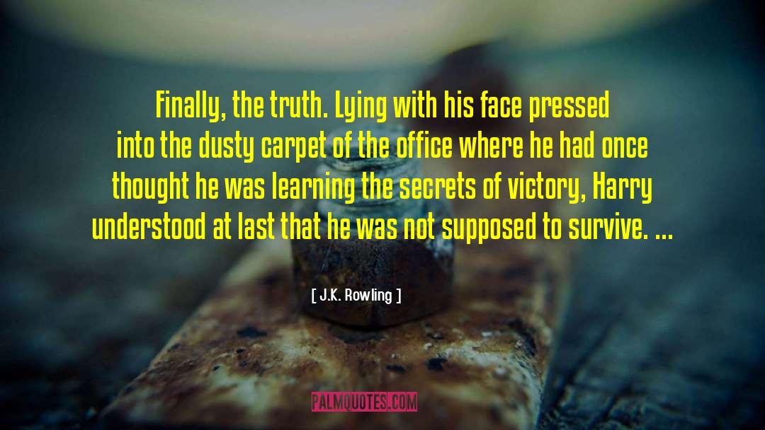 Secrets Exposed quotes by J.K. Rowling