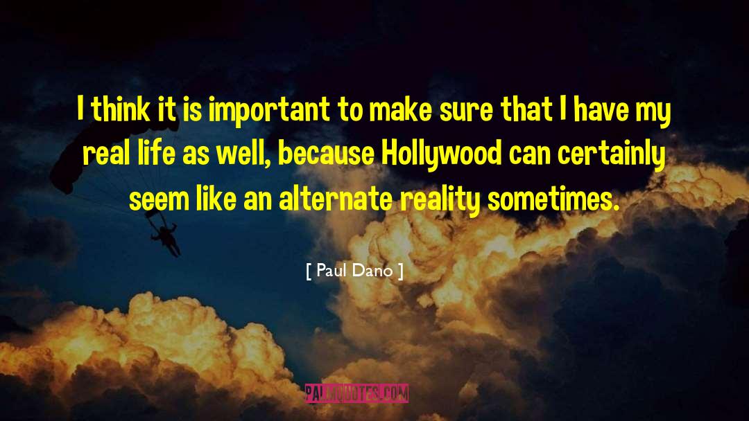 Secrets If My Hollywood Life quotes by Paul Dano