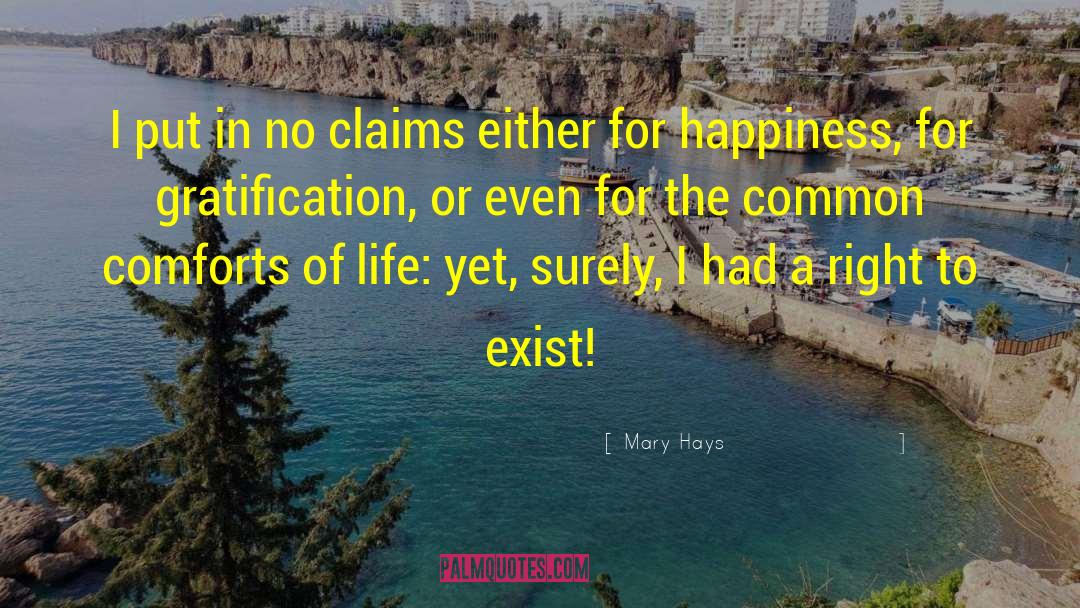 Secrets Of Happiness quotes by Mary Hays