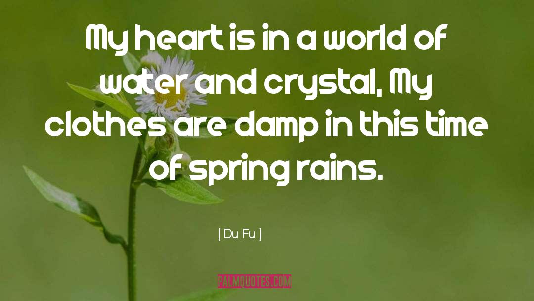 Secrets Of My Heart quotes by Du Fu