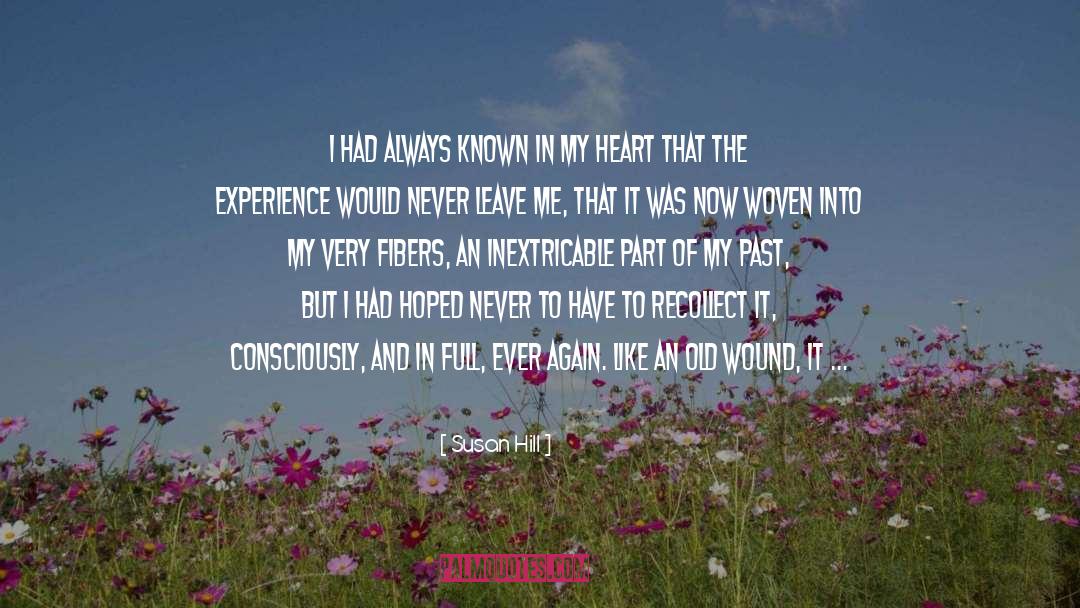 Secrets Of My Heart quotes by Susan Hill