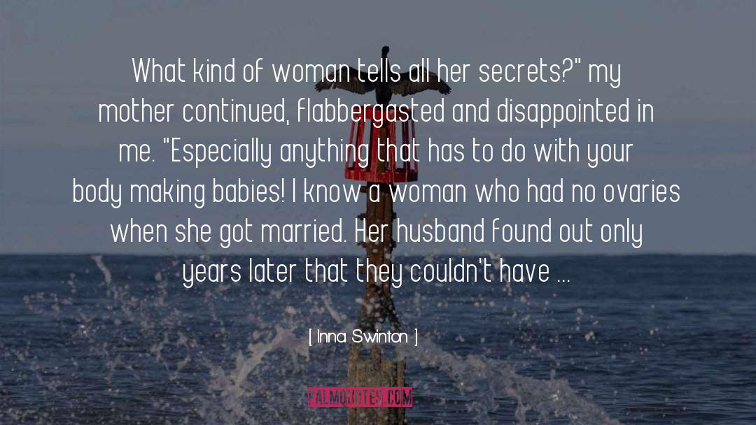 Secrets quotes by Inna Swinton