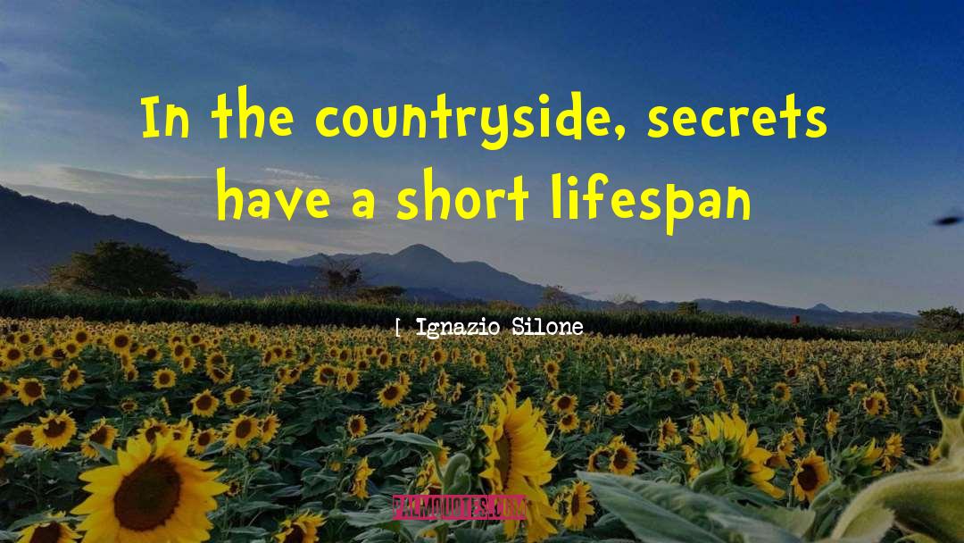 Secrets Revealed quotes by Ignazio Silone