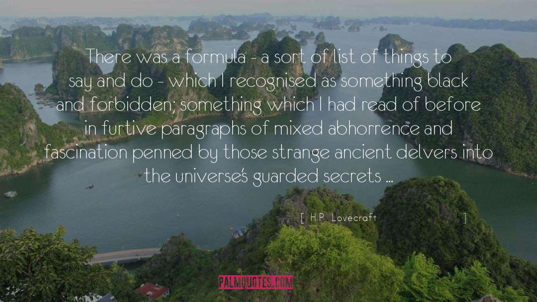 Secrets To Ancient Mysteries quotes by H.P. Lovecraft