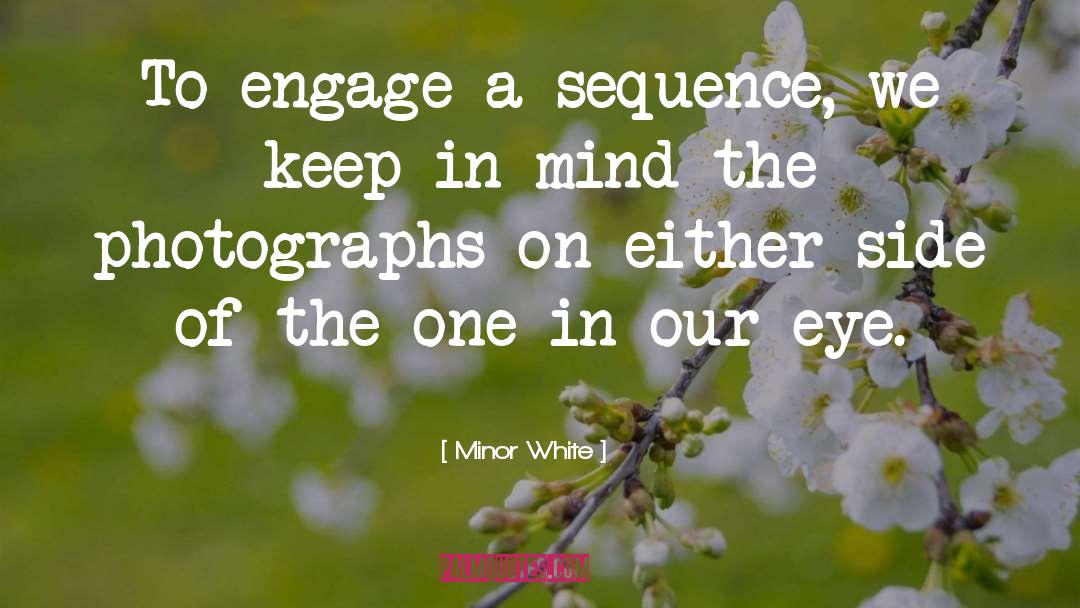 Secrets We Keep quotes by Minor White