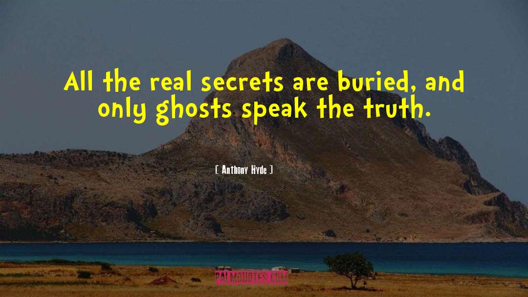 Secrets Within quotes by Anthony Hyde