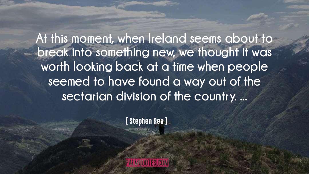 Sectarian quotes by Stephen Rea
