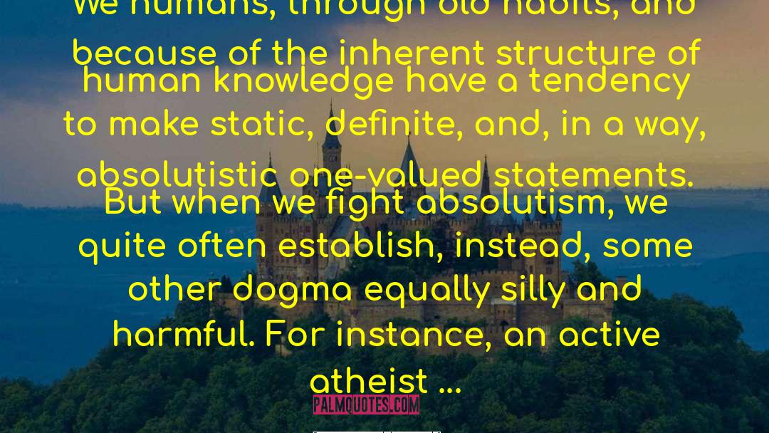 Secular Dogma quotes by Alfred Korzybski