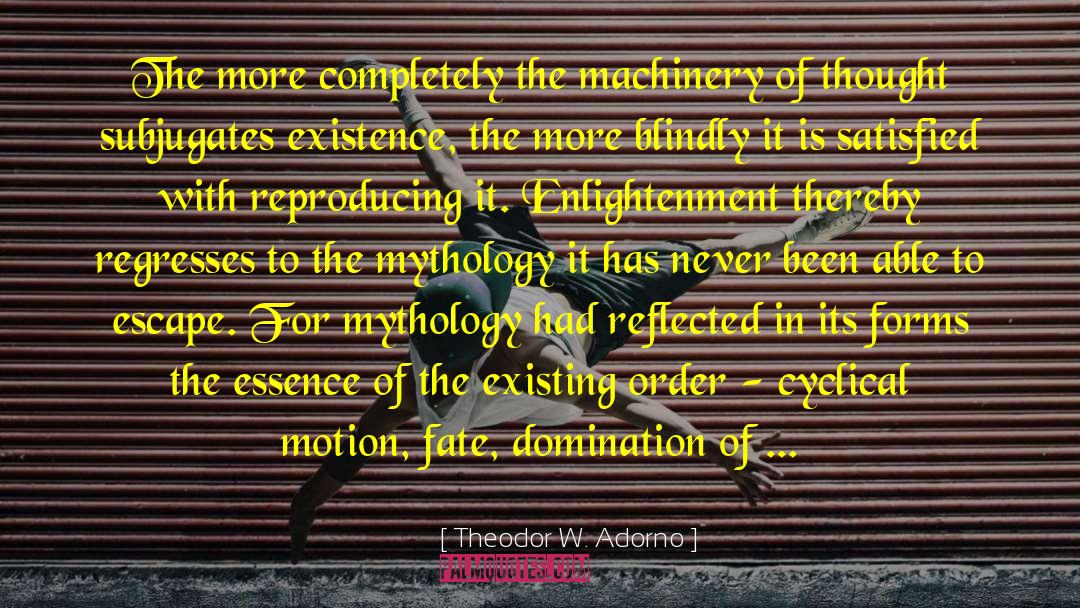 Secular Enlightenment quotes by Theodor W. Adorno