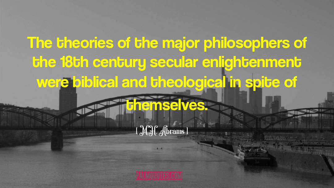 Secular Enlightenment quotes by M.H. Abrams