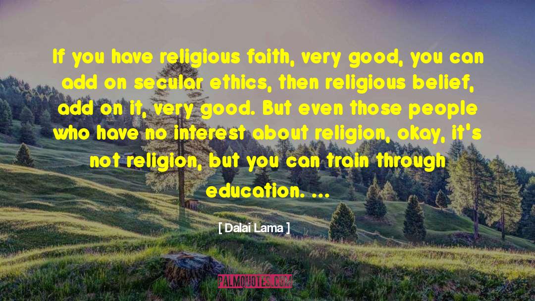 Secular Ethics quotes by Dalai Lama