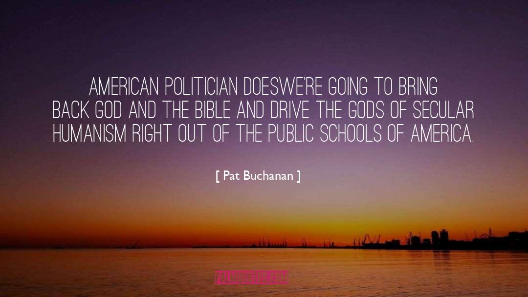 Secular Humanism quotes by Pat Buchanan