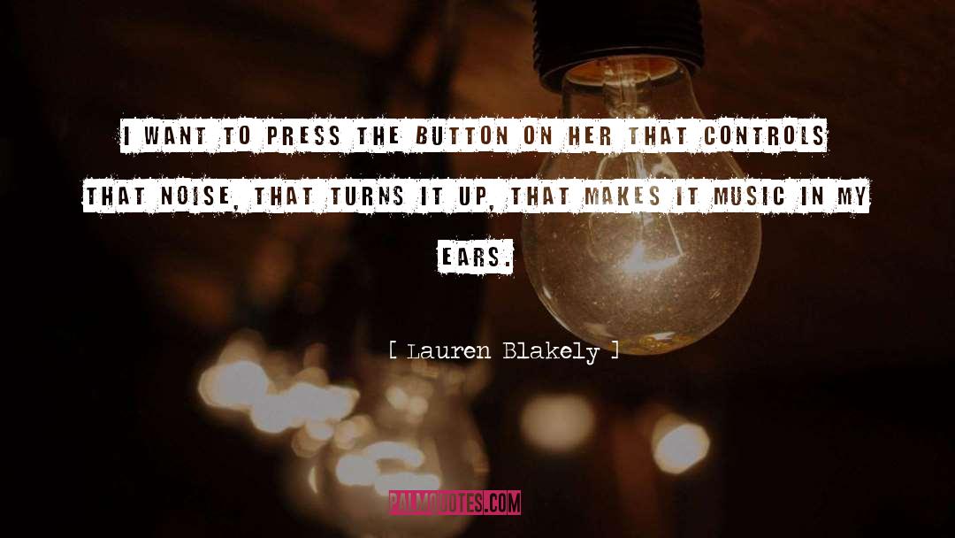 Secular Music quotes by Lauren Blakely