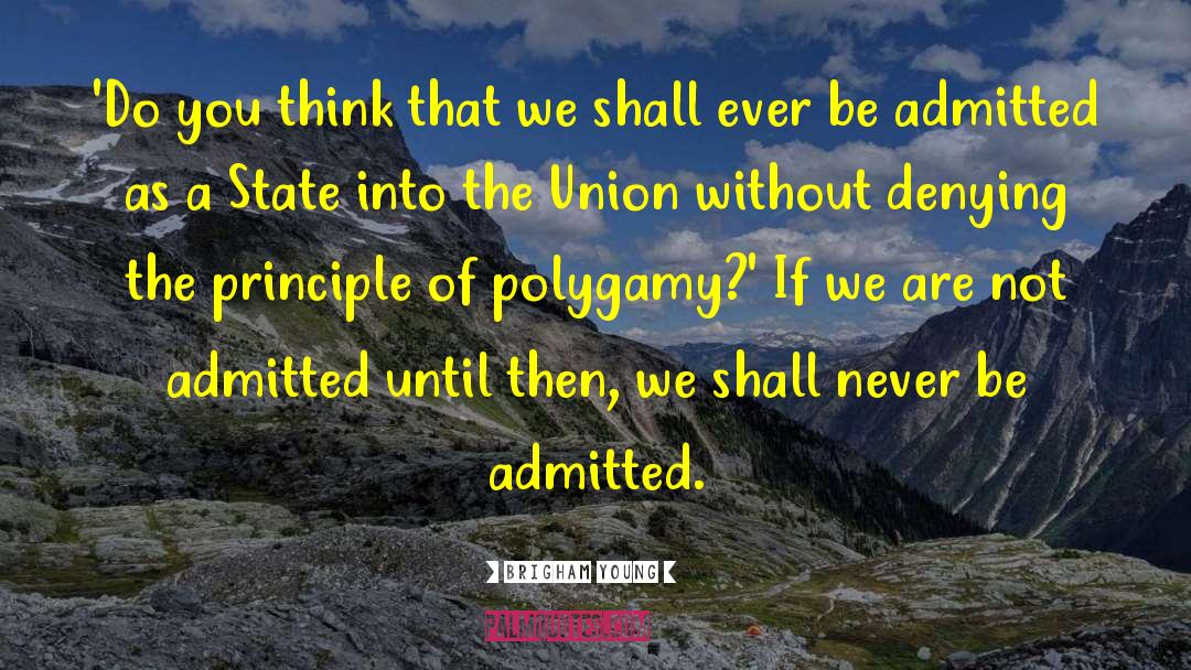 Secular State quotes by Brigham Young