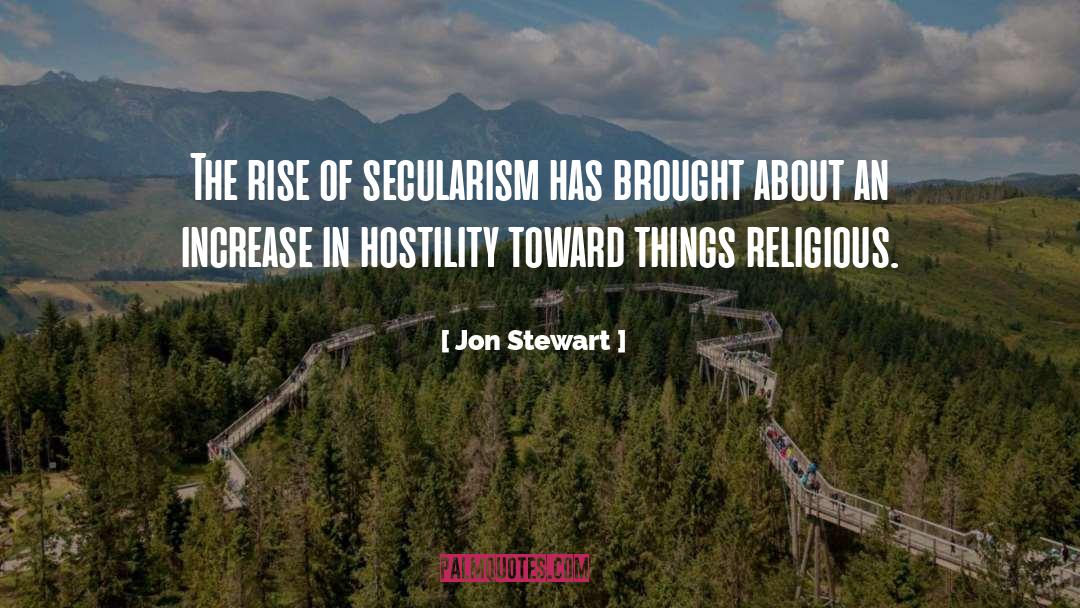 Secularism quotes by Jon Stewart