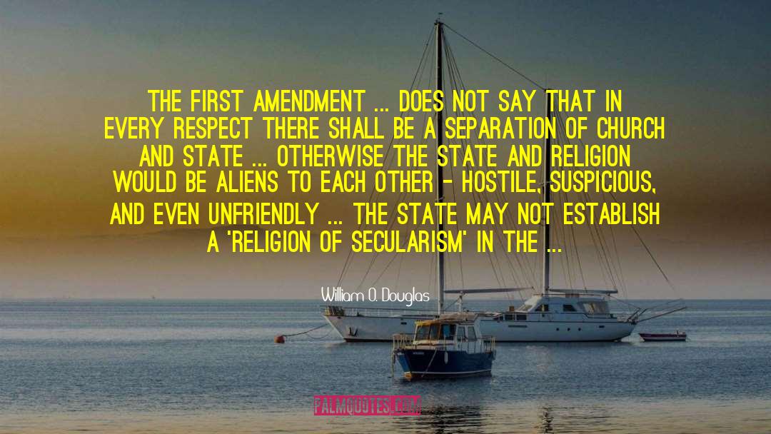 Secularism Utopism quotes by William O. Douglas