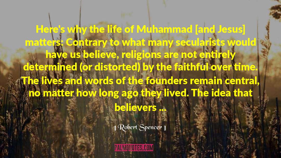 Secularists quotes by Robert Spencer