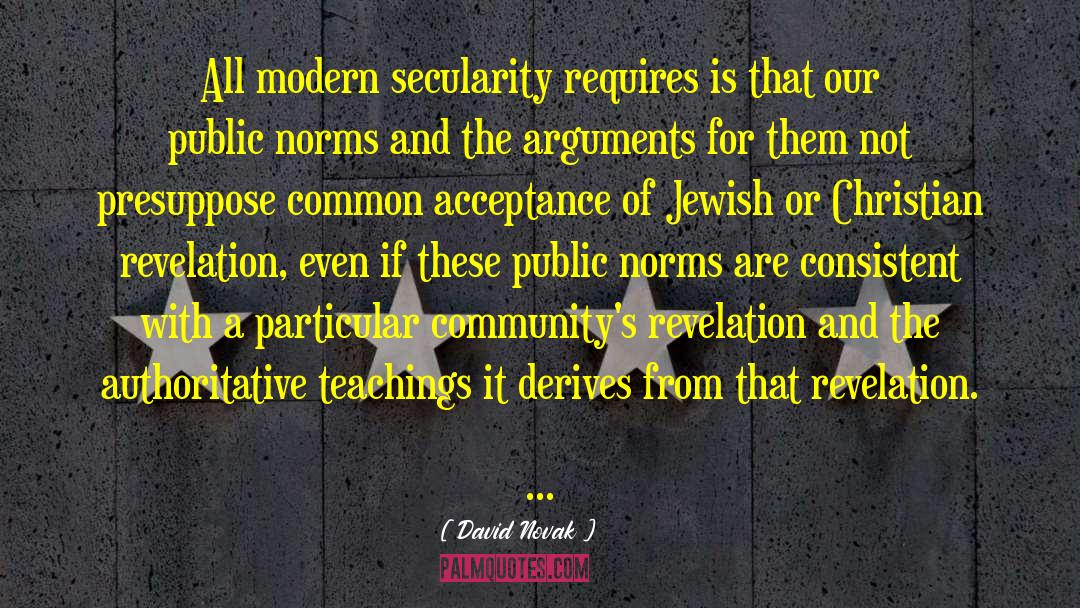 Secularity quotes by David Novak