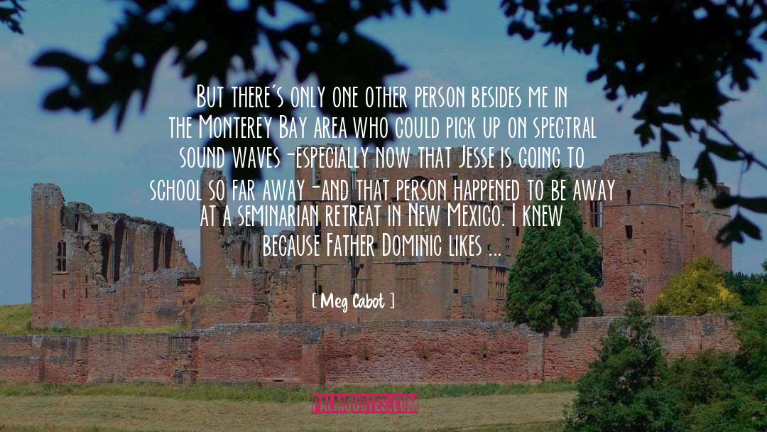 Secundarias De Mexico quotes by Meg Cabot