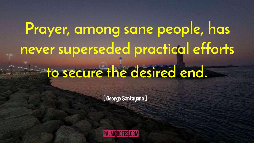 Secure Base quotes by George Santayana