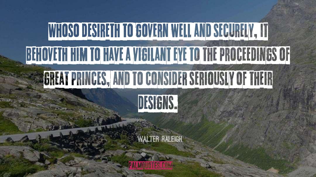 Securely quotes by Walter Raleigh