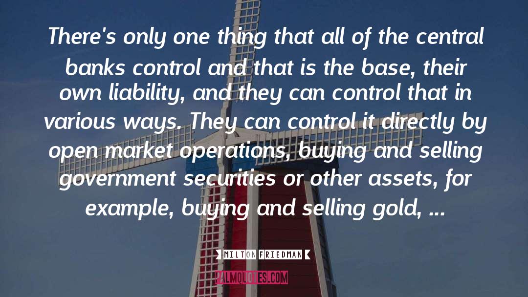 Securities quotes by Milton Friedman