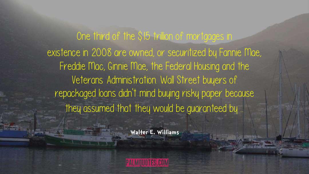 Securitized Assets quotes by Walter E. Williams