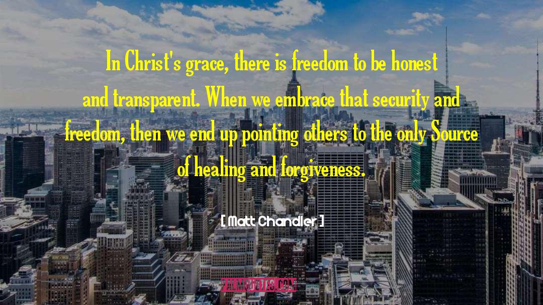 Security And Freedom quotes by Matt Chandler