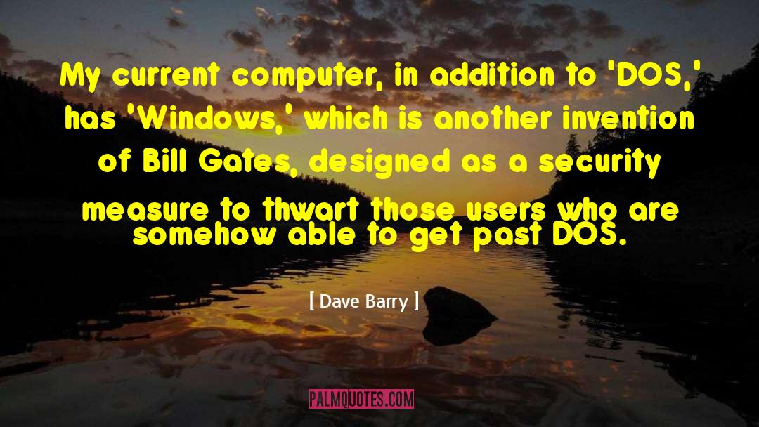 Security Council quotes by Dave Barry