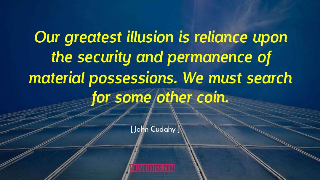 Security Daily quotes by John Cudahy