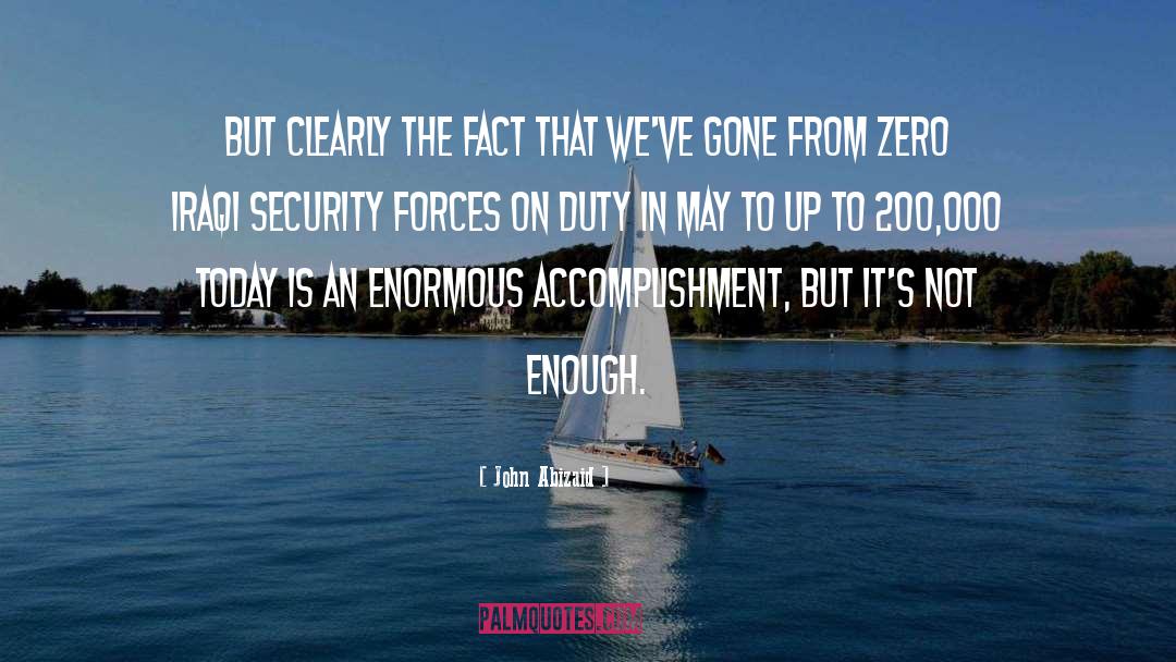 Security Forces quotes by John Abizaid