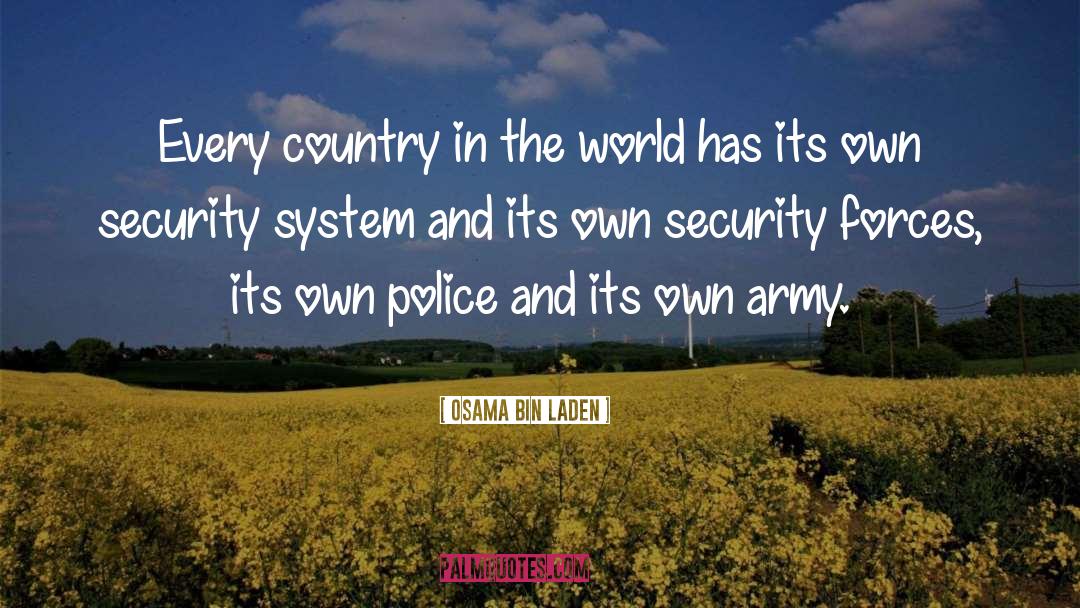 Security Forces quotes by Osama Bin Laden
