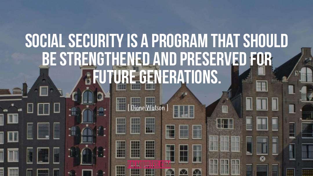 Security Guards quotes by Diane Watson