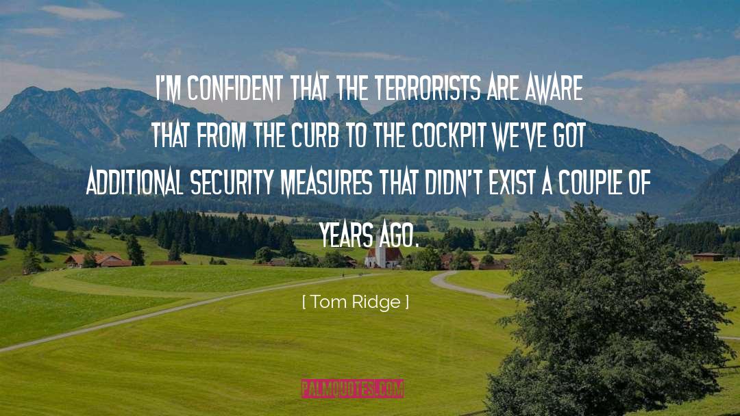Security Measures quotes by Tom Ridge