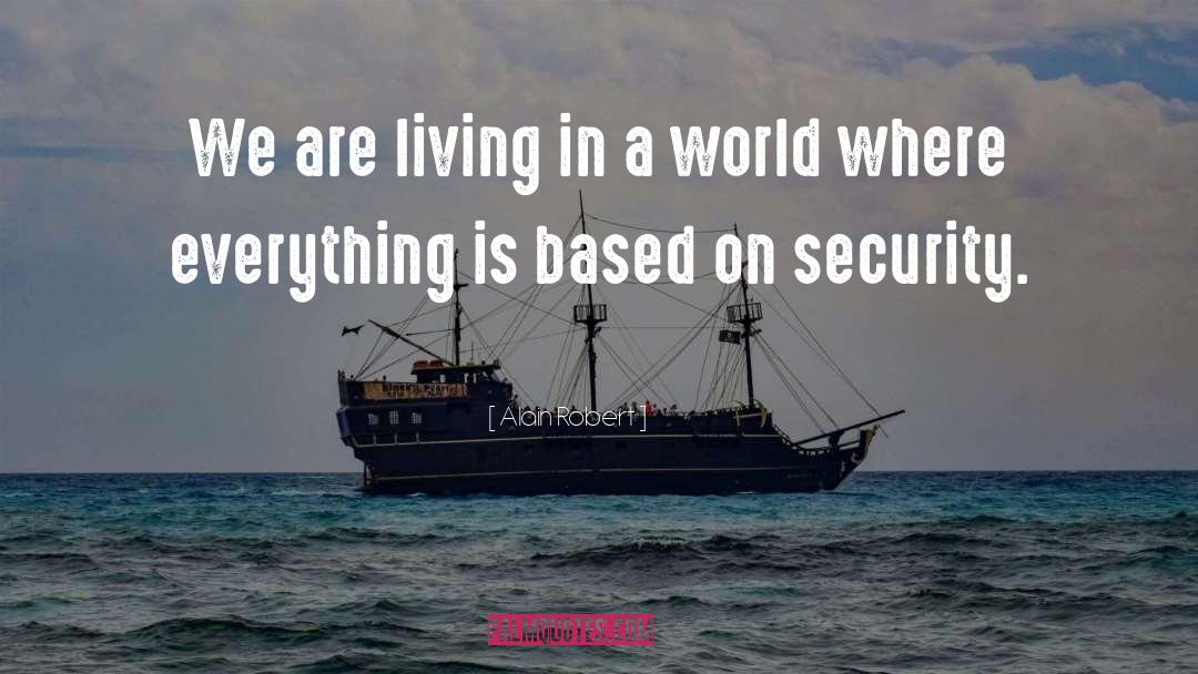 Security Measures quotes by Alain Robert