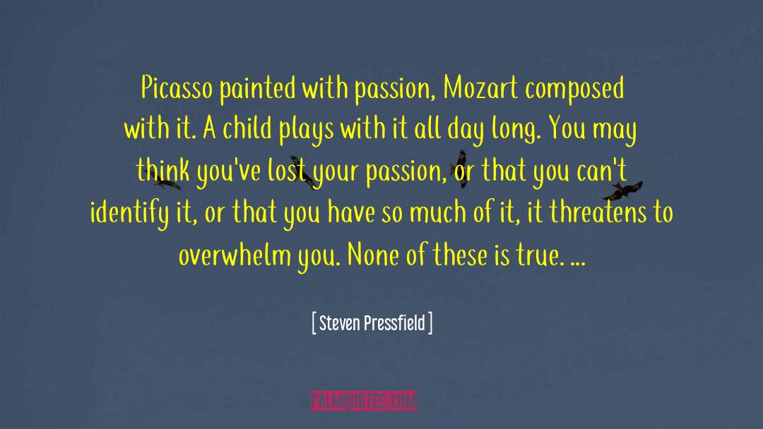 Security Or Passion quotes by Steven Pressfield