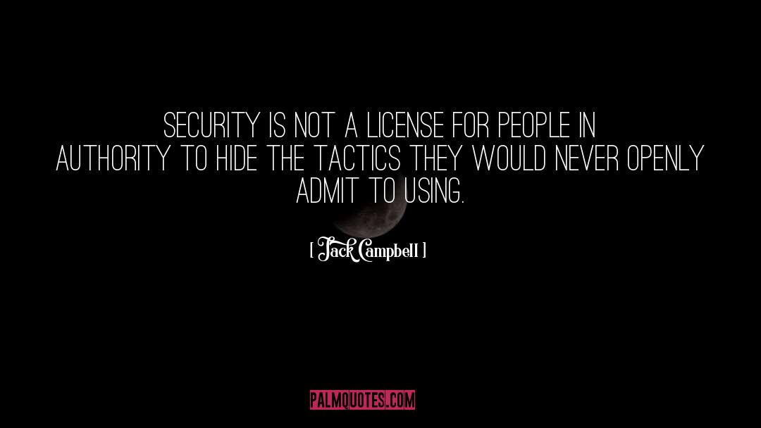 Security State quotes by Jack Campbell