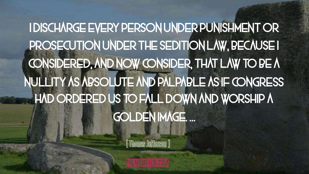 Sedition quotes by Thomas Jefferson