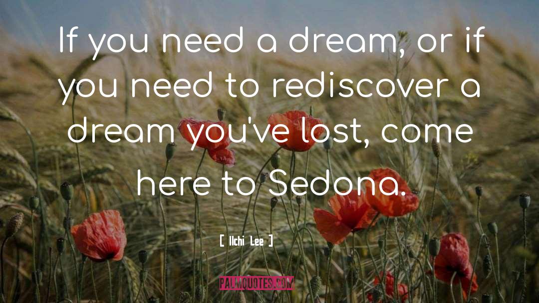 Sedona Arizona quotes by Ilchi Lee