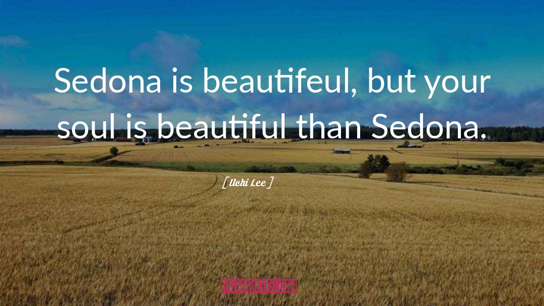 Sedona Arizona quotes by Ilchi Lee