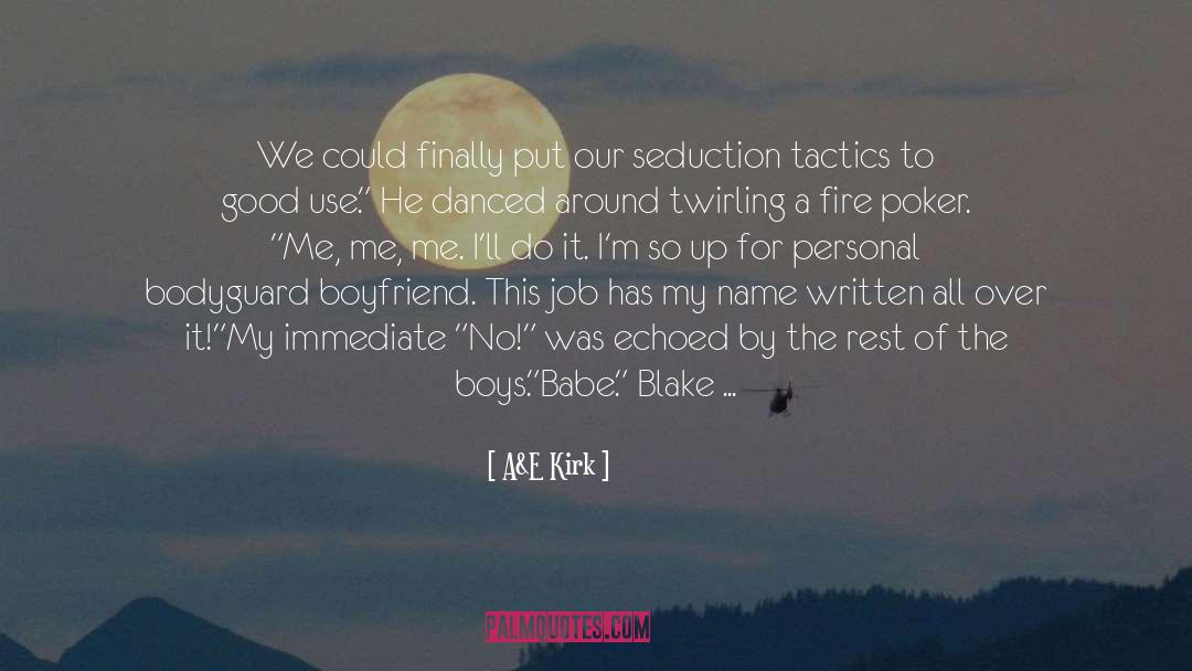 Seduction And Scandal quotes by A&E Kirk