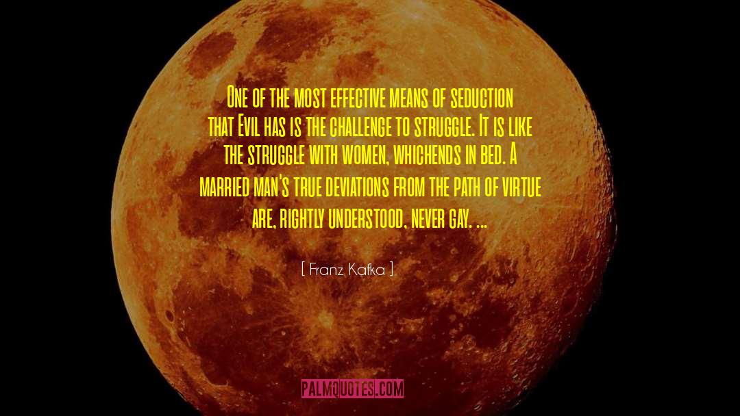 Seduction Factor quotes by Franz Kafka