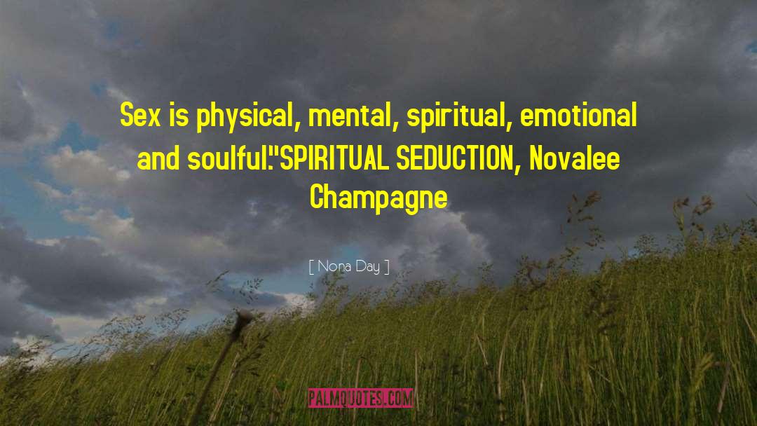 Seduction Romance quotes by Nona Day