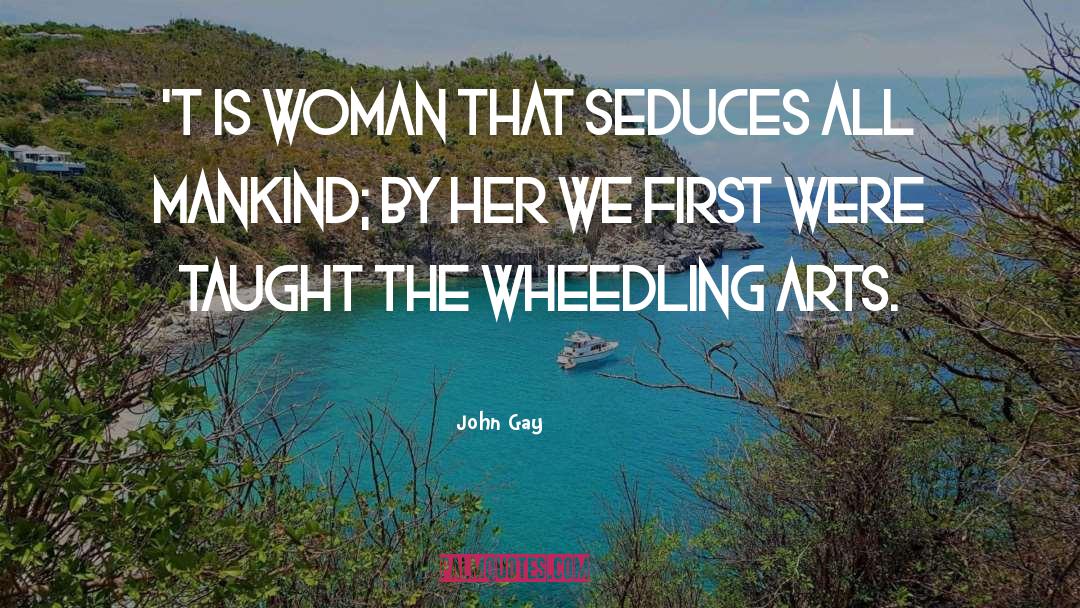 Seduction Strategy quotes by John Gay