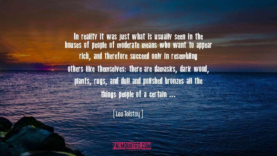 See And Be Seen quotes by Leo Tolstoy