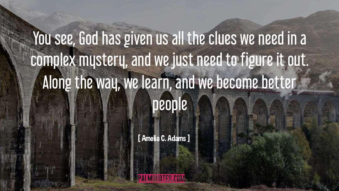 See God quotes by Amelia C. Adams