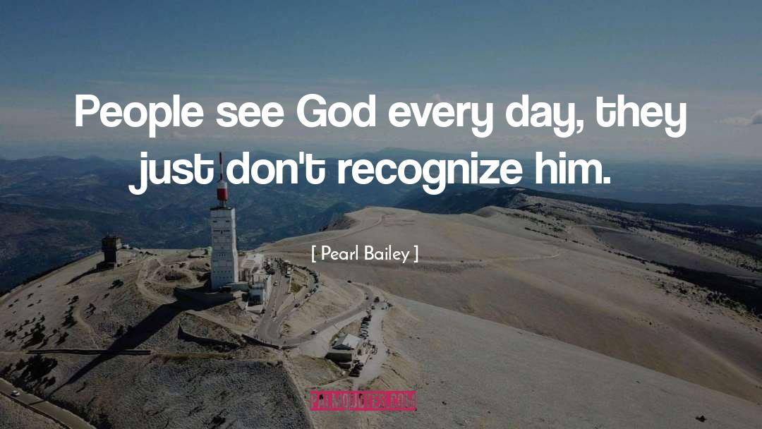 See God quotes by Pearl Bailey